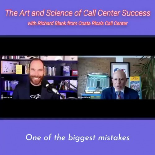 CONTACTCENTERPODCASTRichardBlankfromCostaRicasCallCenterontheSCCS-CutterConsultingGroup-TheArtandScienceofCallCenterSuccessPODCAST.oneofthebiggestmistakeswhenmakingcalls..jpg