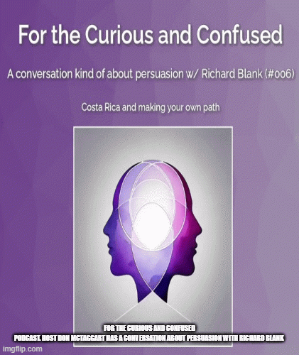 ForthecuriosandconfusedpodcastguestRichardBlankCostaRicasCallCenter.gif