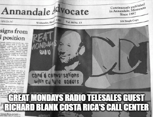 GreatMondaysradiotelesalesguestRichardBlankCostaRicasCallCenter.gif
