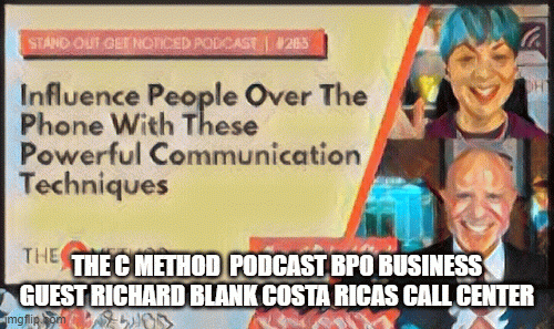 TheCMethodpodcastBPObusinessguestRichardBlankCostaRicasCallCenter.gif