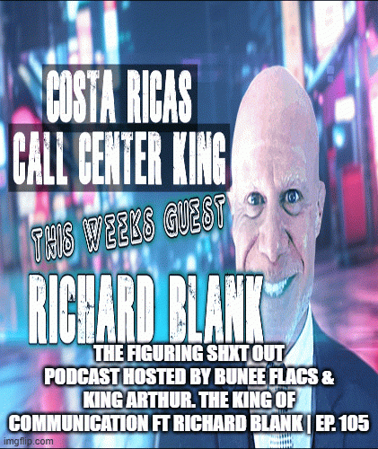 FigureShxtOutpodcastguestCEORichardBlankCostaRicasCallCenter.gif