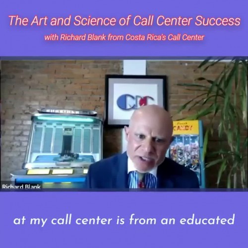 CONTACTCENTERPODCASTRichardBlankfromCostaRicasCallCenterontheSCCS-CutterConsultingGroup-TheArtandScienceofCallCenterSuccess.atmycallcenterisfromaneducatedpointofview..jpg