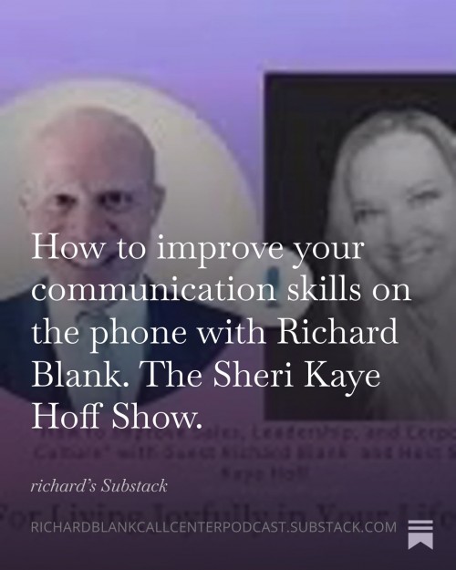HowtoimproveyourcommunicationskillsonthephonewithRichardBlank.TheSheriKayeHoffShow.2.jpg