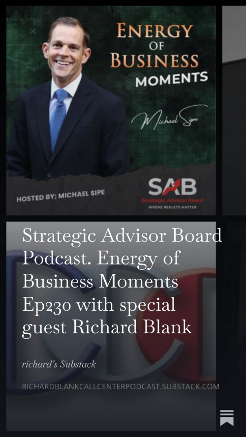 StrategicAdvisorBoardPodcast.EnergyofBusinessMomentsEp230withspecialguestRichardBlank10.jpg