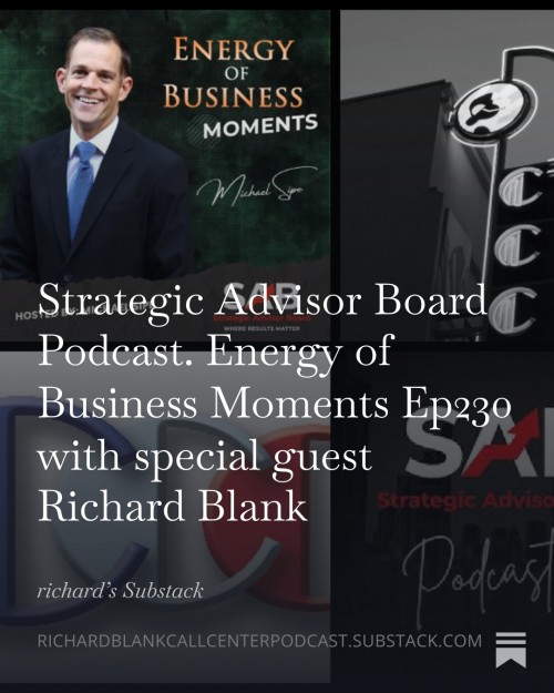 StrategicAdvisorBoardPodcast.EnergyofBusinessMomentsEp230withspecialguestRichardBlank5.jpg
