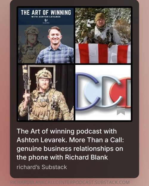TheArtofwinningpodcastwithAshtonLevarek.MoreThanaCallgenuinebusinessrelationshipsonthephonewithRichardBlank2.jpg