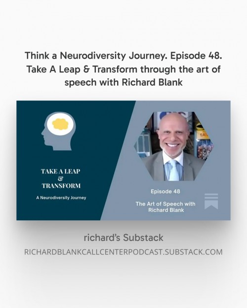 ThinkaNeurodiversityJourney.Episode48.TakeALeapTransformthroughtheartofspeechwithRichardBlank.jpg