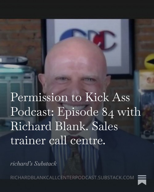 PermissiontoKickAssPodcastEpisode84withRichardBlank.Salestrainercallcentre.3.jpg